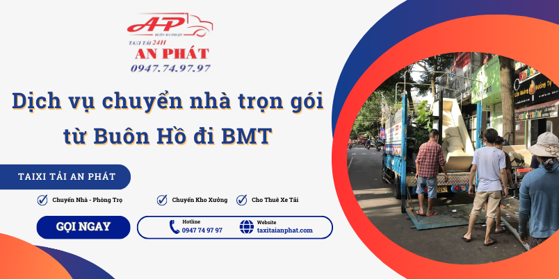 quy trinh thuc hien chuyen nha tron goi tu buon ho den bmt